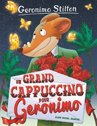 Un grand cappuccino pour Géronimo