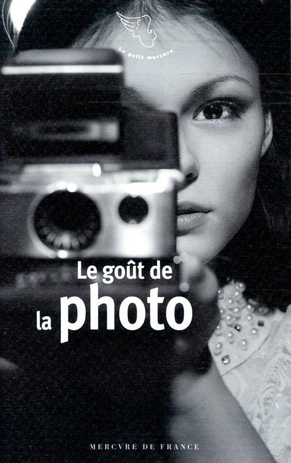 Le goût de la photo