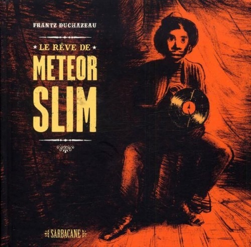 Le rêve de Meteor Slim