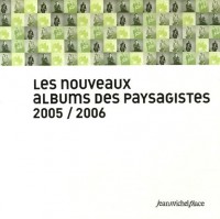 Les nouveaux albums des paysagistes