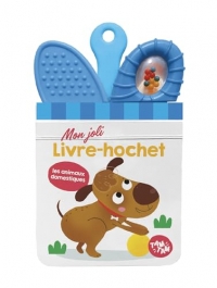 Les animaux domestiques livre hochet