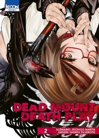 Dead Mount Death Play T02 (02)