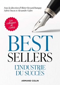 Best-sellers - L'industrie du succès: L'industrie du succès