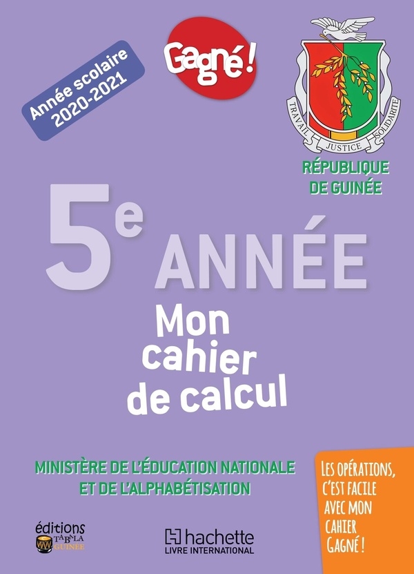 Gagne ! Cahier de Calcul Cinquième Annee Primaire