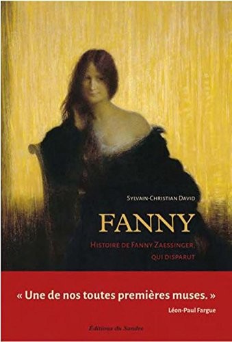 Fanny : Histoire de Fanny Zaessinger, qui disparut