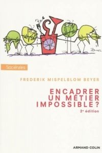 Encadrer, un métier impossible ?