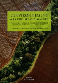 L'environnement à la croisée des savoirs