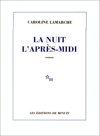 La nuit l'après-midi