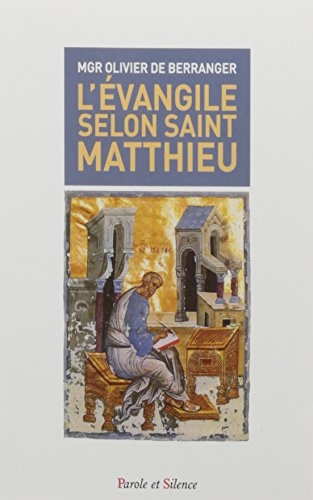 PUBLICATION ANNULEE-LECTURE DE L EVANGILE SELON SAINT MATTHIEU