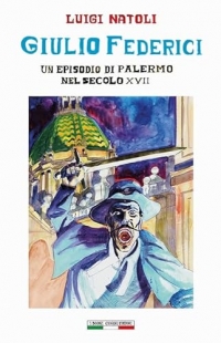 Giulio Federici. Un episodio di Palermo nel secolo XVII