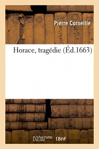 Horace, tragédie (Éd.1663)