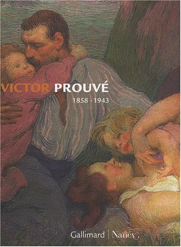 Victor Prouvé: (1858-1943)