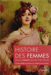 Histoire des Femmes dans la France des XIXème et XXéme Siècles