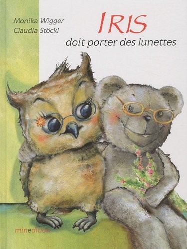 Iris doit porter des lunettes