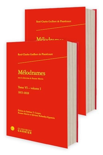 Mélodrames: 1815-1818 (Tome VI)