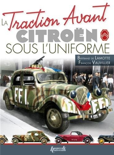 La Traction avant Citroën sous l'uniforme