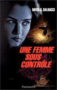 Une femme sous contrôle