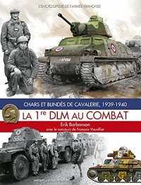 La 1RE DLM AU COMBAT