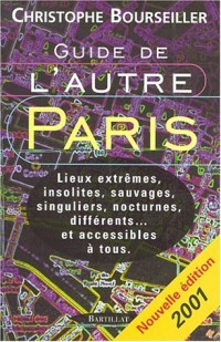 Guide de l'autre Paris. Edition 2001