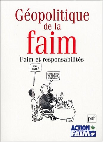 Géopolitique de la faim : Faim et responsabilité