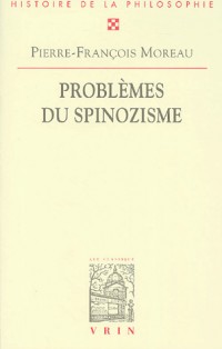 Problèmes du spinozisme