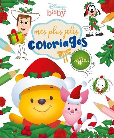 Disney Baby – Mes plus jolis coloriages à offrir – Joyeux Noël ! – Livre de coloriage - Dès 3 ans