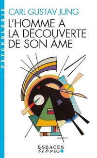 L'Homme à la découverte de son âme (Espaces Libres - Psychologie)