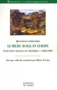 Le milieu rural en Europe : Evolution sociale et politique 1830-1929