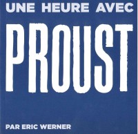 Une heure avec Proust