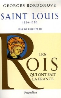 Saint Louis : Roi éternel