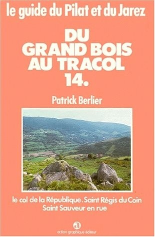 Du grand bois au tracol