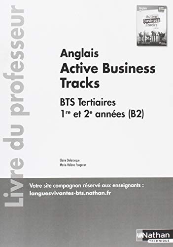 Anglais BTS 1re Et 2e Années (B2) Active Business Tracks : Livre Du ...