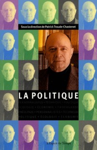 LA POLITIQUE - CAHIERS JACQUES-ELLUL N°5