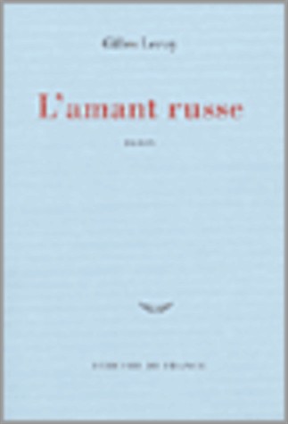 l'amant russe [9782715230682]