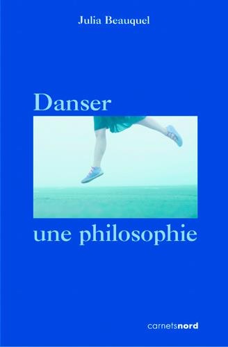 Danser, une philosophie