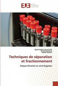 Techniques de séparation et fractionnement: Dialyse-filtration et centrifugation