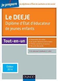 Je prépare le DEEJE. Diplôme d'État d'éducateur de jeunes enfants