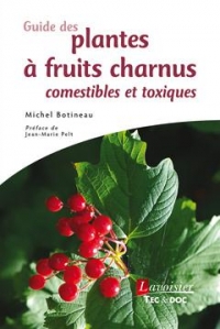 Guide des fruits charnus comestibles et toxiques