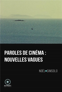 Paroles de Cinema : Nouvelles Vagues