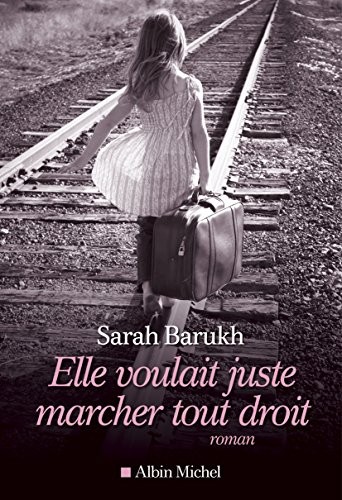 Elle voulait juste marcher tout droit