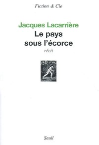 Le Pays sous l'écorce