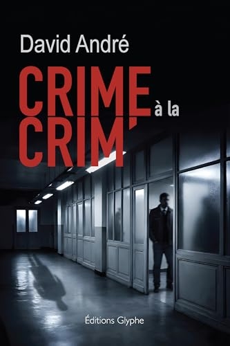 CRIME À LA CRIM'