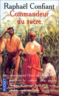 Le Commandeur du sucre, tome 1