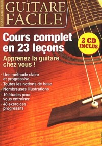La guitare facile : Cours complets en  23 leçons (2CD audio)