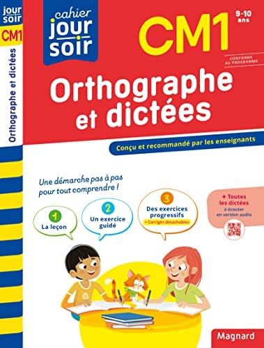 Orthographe et dictées CM1 - Cahier Jour Soir: Conçu et recommandé par les enseignants