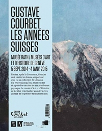 Gustave Courbet, les années suisses
