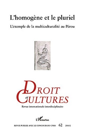 Homogene et le Pluriel l'Exemple de la Multiculturalite au Perou