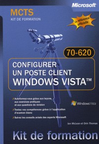 Configurer un poste client Windows Vista : Examen 70-620 MCTS