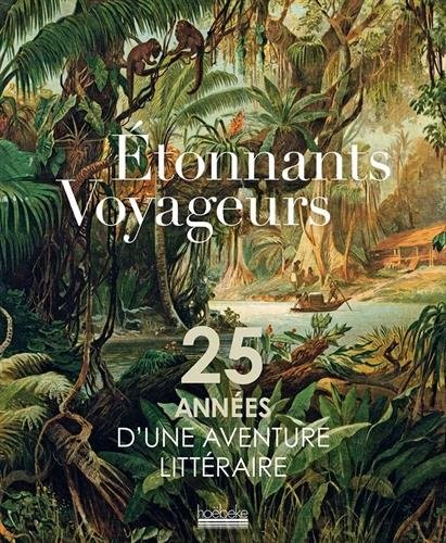 25 ans d'une aventure littéraire