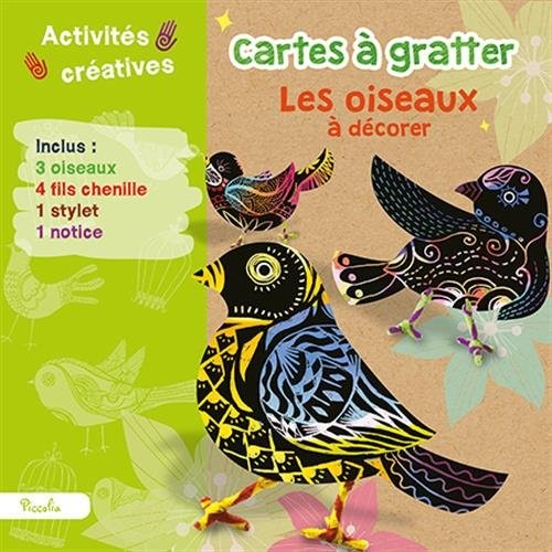 Cartes à gratter Les oiseaux à décorer : Avec 3 oiseaux, 4 fils chenilles, 1 stylet, 1 notice